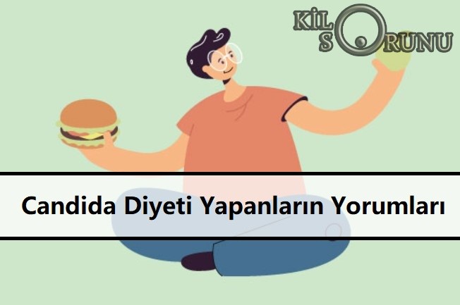 Candida Diyeti Yapanların Yorumları