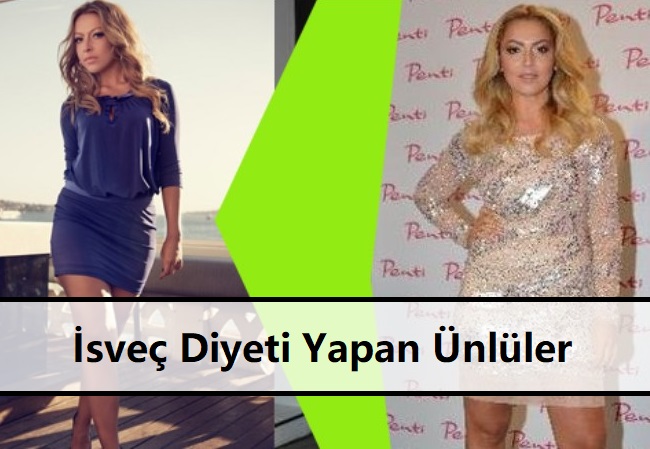 İsveç Diyeti Yapan Ünlüler