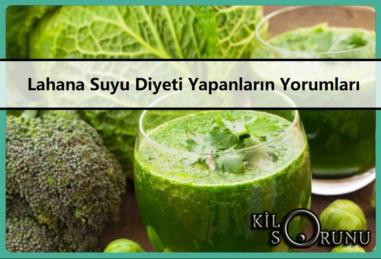 Lahana Suyu Diyeti Yapanların Yorumları