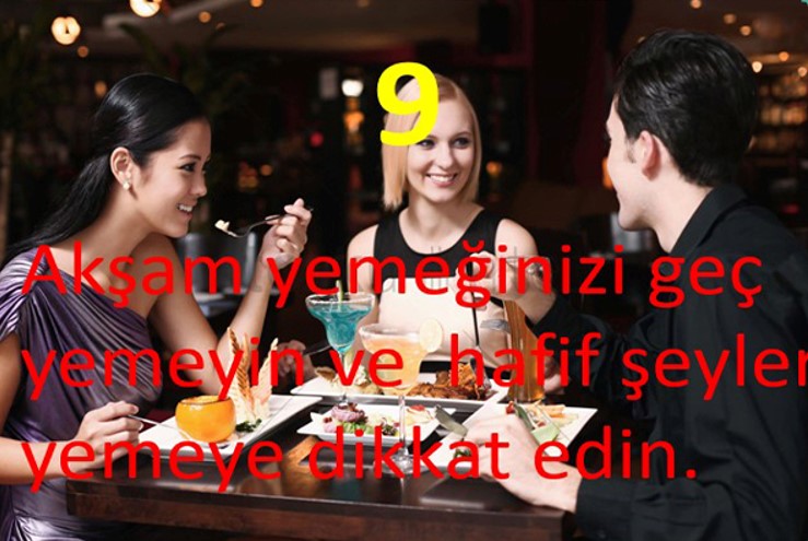 akşam yemeğinde midenize yüklenmeyin