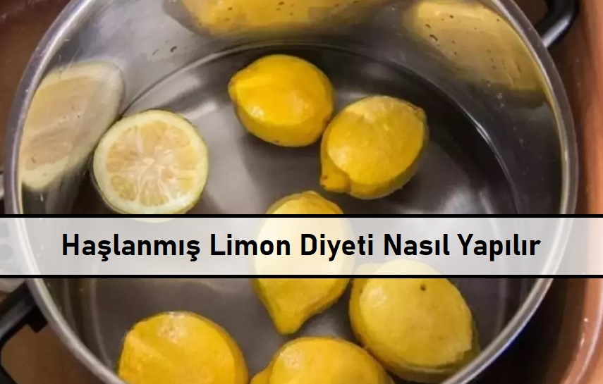 Haşlanmış Limon Diyeti Nasıl Yapılır