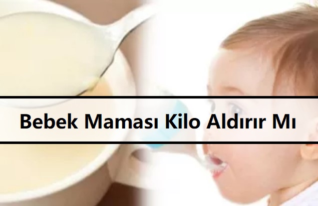 Bebek Maması Kilo Aldırır Mı