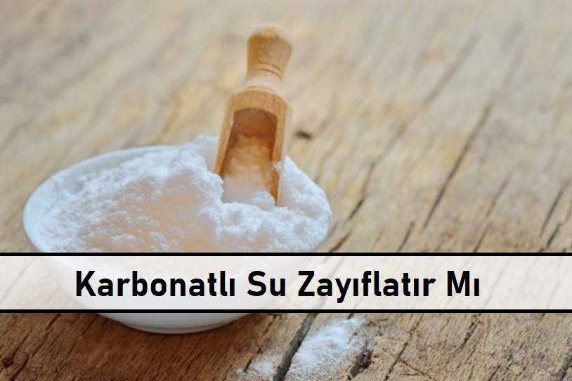 Karbonatlı Su Zayıflatır Mı?