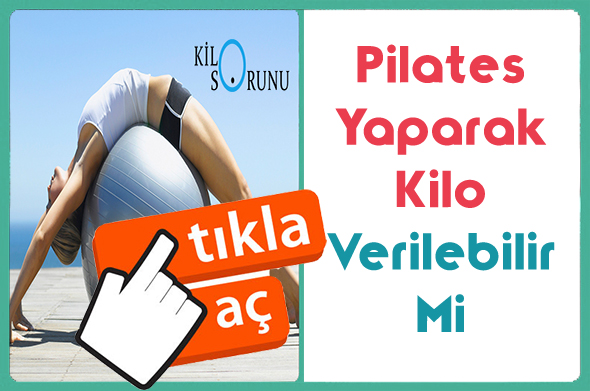 pilates yaparak kilo verilir mi tıkla