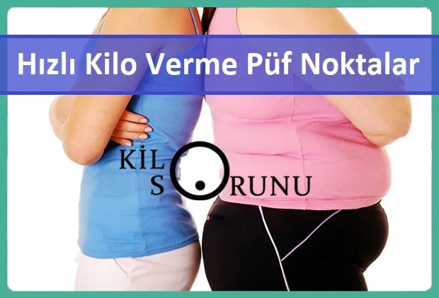 Hızlı Kilo Verme Yolları